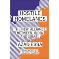 Hostile Homelands: The New Alliance Between India and Israel