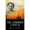 The Vanished Child: A Jayne Sinclair Genealogical Mystery