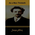 As a Man Thinketh