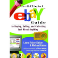 Official Ebay Guide to Buying, Selling, and Collecting Just about Anything