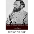 The Story of a Cannoneer Under Stonewall Jackson