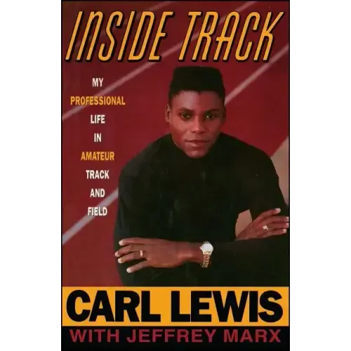 Inside Track: Autobiography of Carl Lewis