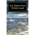 An Interview with God