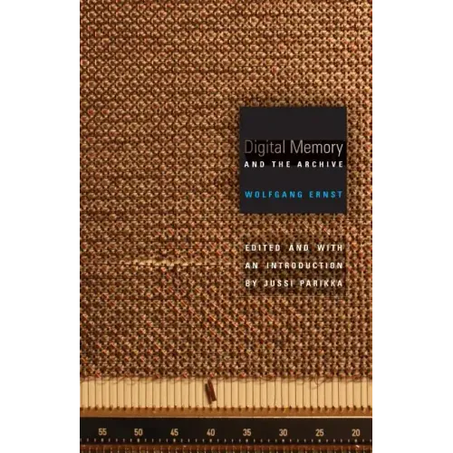 Digital Memory and the Archive: Volume 39