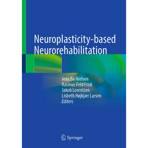 Neuroplasticity-Based Neurorehabilitation