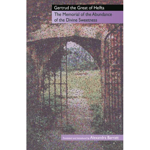 The Memorial of the Abundance of the Divine Sweetness: Volume 88