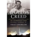 Apollo's Creed: Lessons I Learned from My Astronaut Dad Richard F. Gordon, Jr.