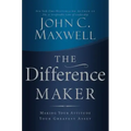 The Difference Maker: Making Your Attitude Your Greatest Asset