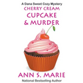 Cherry Cream Cupcake & Murder