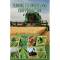 Farming Techniques and Crop Production