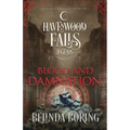 Blood and Damnation: A Legends of Havenwood Falls Novella