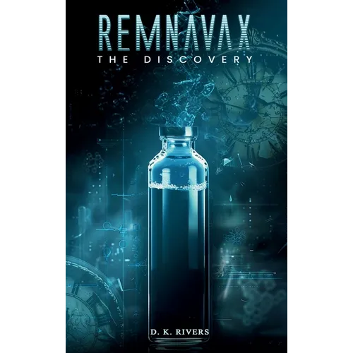 Remnavax: The Discovery