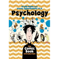 Psychology: The Comic Book Introduction