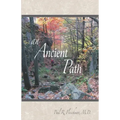 An Ancient Path: Public Talks on Vipassana Meditation as taught by S. N. Goenka given in Europe and America 2007