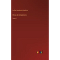 Obras de eloqüencia: Tomo 1