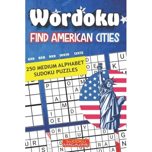 Wordoku. Find American Cities: 250 Medium Alphabet Sudoku Puzzles