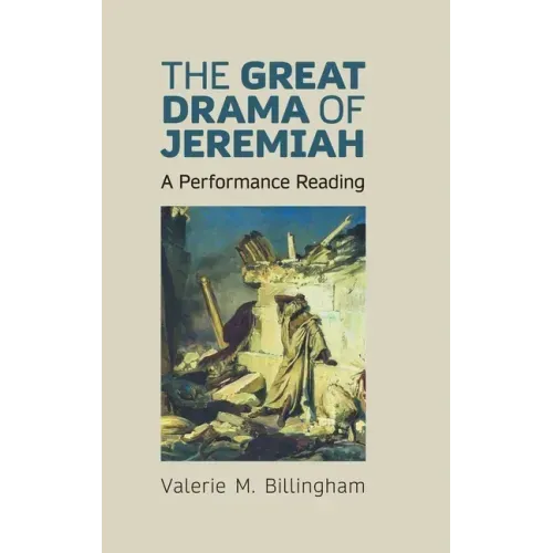 The Great Drama of Jeremiah: A Performance Reading