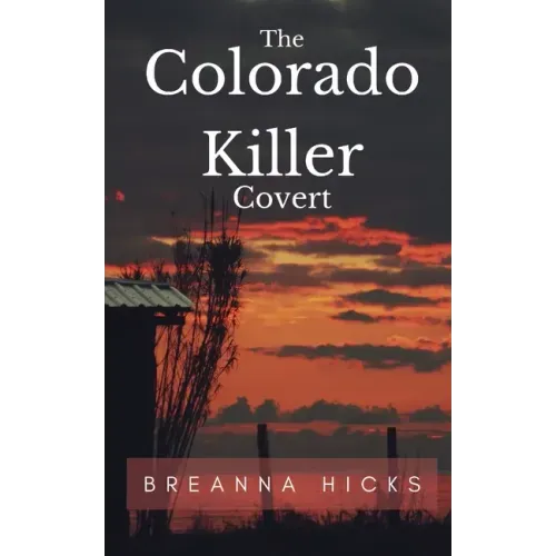 The Colorado Killer: Covert
