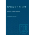 Landscapes of the Mind: Worlds of Sense and Metaphor