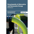 Encyclopedia of Alternative and Renewable Energy: Volume 16 (Bioethanol)