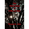 The Martyrdom of Gilles de Rais