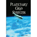 Planetary Grid Systems