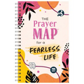 The Prayer Map for a Fearless Life