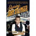 Starring... John Dillinger