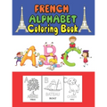 French Alphabet coloring book: for kids and Toddlers to learn French letters, color Animals, trace alphabet and trace words