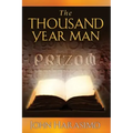 The Thousand Year Man