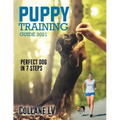 Puppy Training Guide 2021: Perfect Dog in 7 Steps!