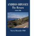 Andros Odyssey - The Return: 1940-1990