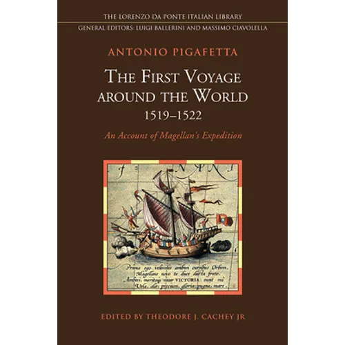 The First Voyage Around the World, 1519-1522: An Account of Magellan's Expedition
