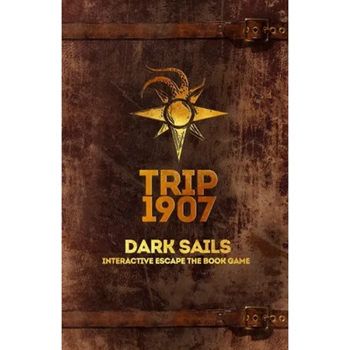 Trip 1907 (2nd Edition): Dark Sails