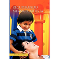 Recuperando Mi Angel Autista