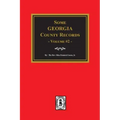 Some Georgia County Records, Volume #2
