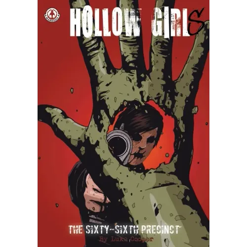 Hollow Girl: The Sixty-Sixth Precinct