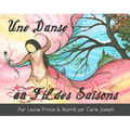 Une Danse Au Fil Des Saisons