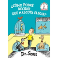 ¿Cómo Podré Decidir Qué Mascota Elegir? (What Pet Should I Get? Spanish Edition)