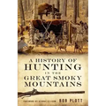 A History of Hunting in the Great Smoky Mountains