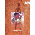 The Bushmen (San) of Africa: More than 40,000 Years of Learning