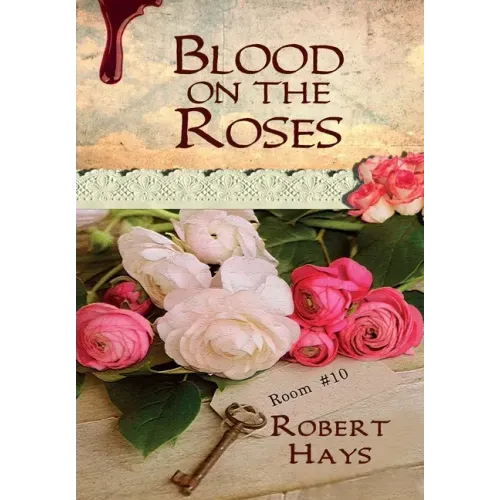 Blood on the Roses