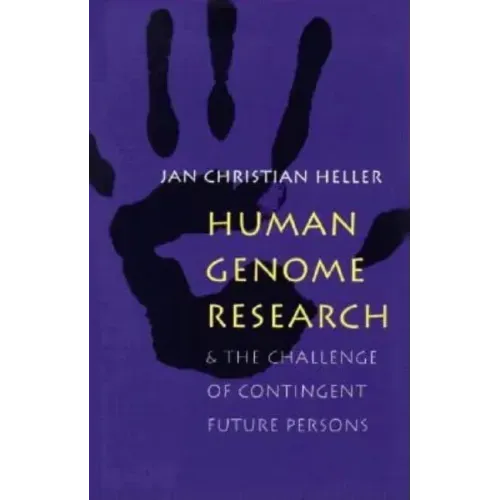 Human Genome Research:: And the Challenge of Contingent Future Persons