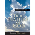 Introduction to the True Nature of God