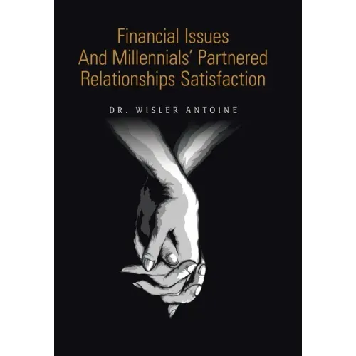 Financial Issues and Millennials' Partnered Relationships Satisfaction