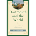 Dartmouth and the World: Religion and Political Economy circa 1769