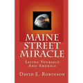 Maine Street Miracle: Saving Yourself And America
