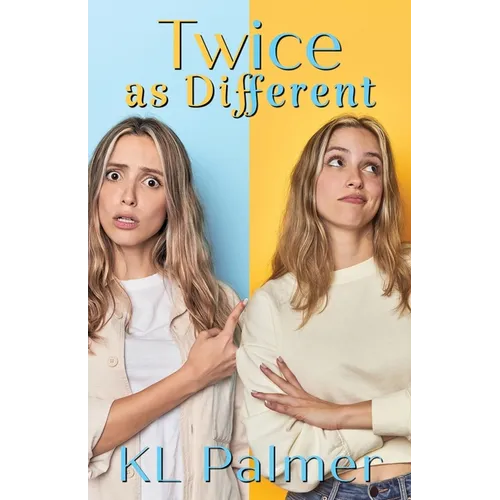 Twice as Different