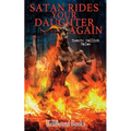 Satan Rides Your Daughter Again