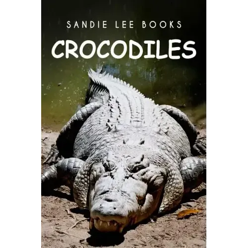 Crocodiles - Sandie Lee Books